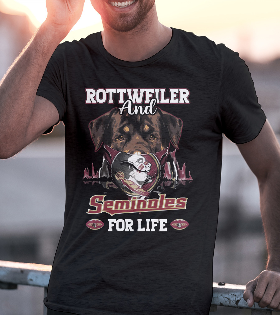 Rottweiler And Seminoles For Life Florida State T-Shirt