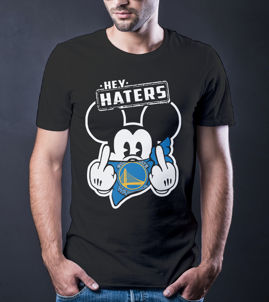 Hey Haters Mick V2 Golden State Warriors T-Shirt