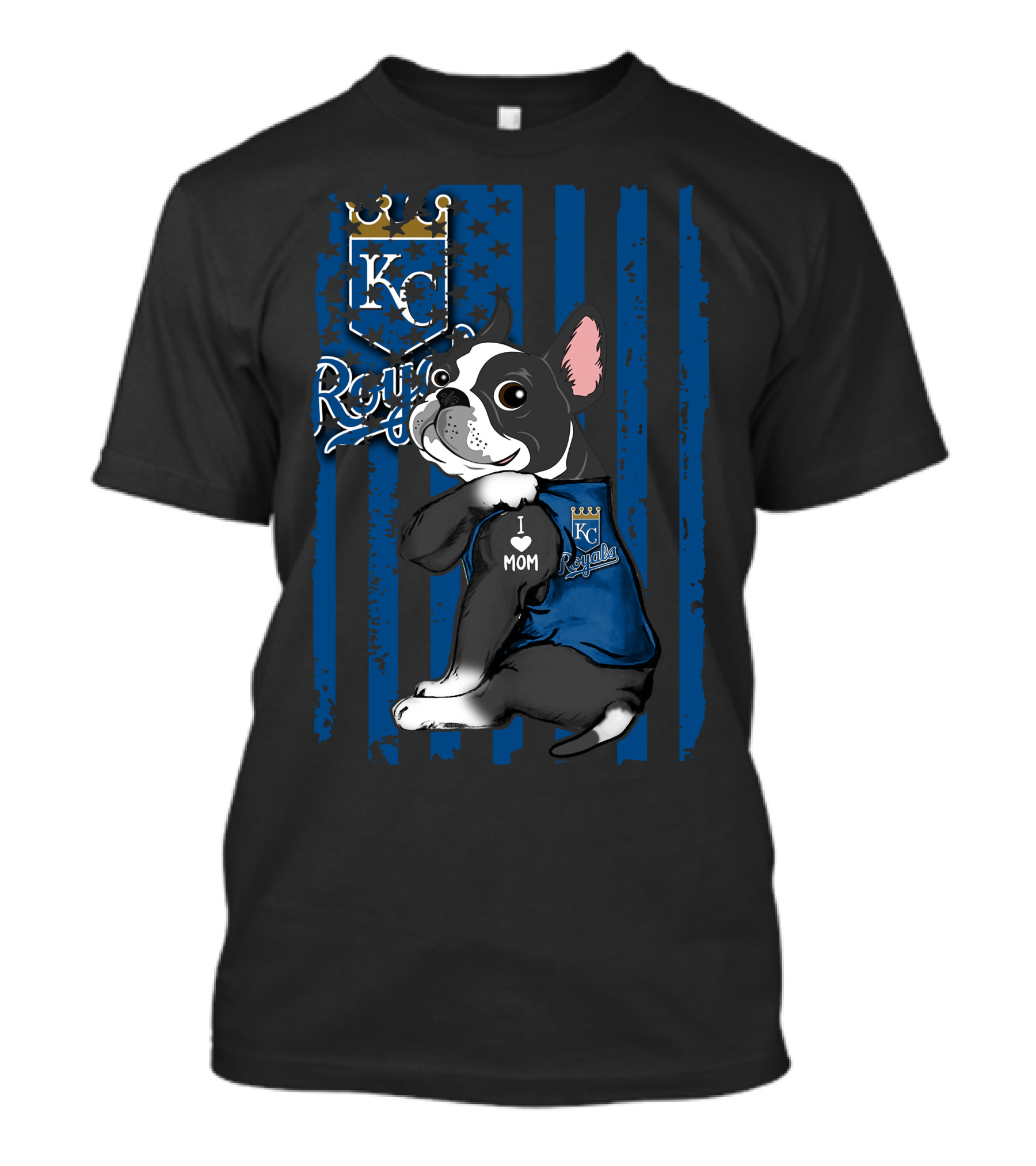 Boston Terrier I Love Mom Kansas City Royals T-Shirt