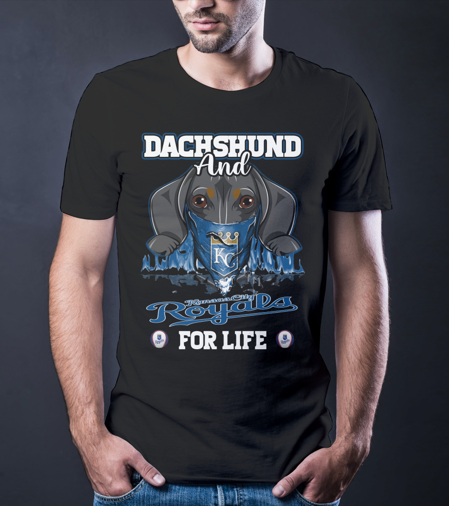 Dachshund And Kansas City Royals For Life T-Shirt