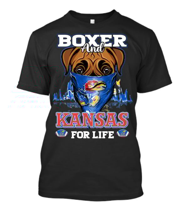 Boxer And Kansas Jayhawks For Life T-Shirt