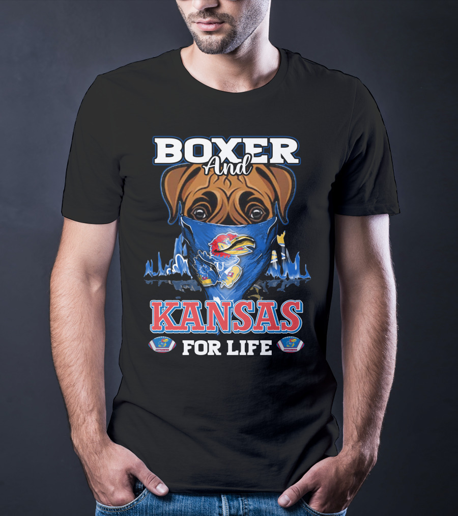 Boxer And Kansas Jayhawks For Life T-Shirt
