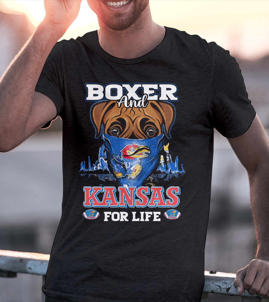 Boxer And Kansas Jayhawks For Life T-Shirt