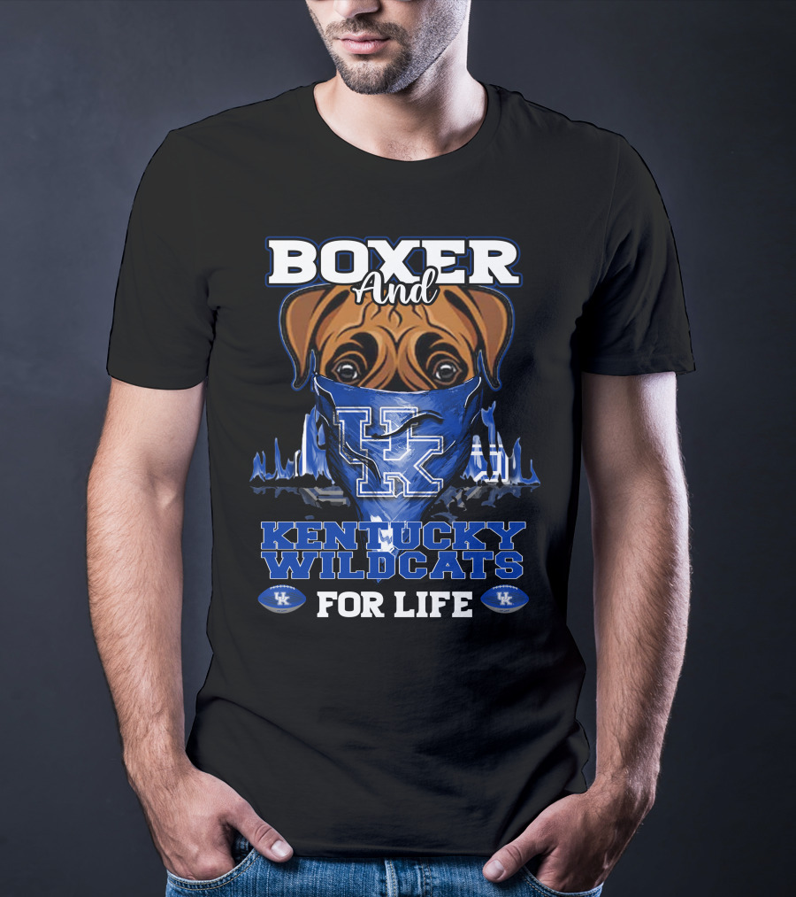 Boxer And Kentucky Wildcats For Life UK T-Shirt