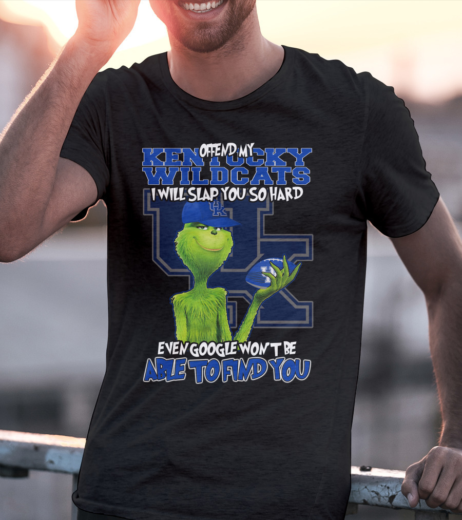 Offend My Kentucky Wildcats Grinch Even Google Won't Be Able To Find You T-Shirt