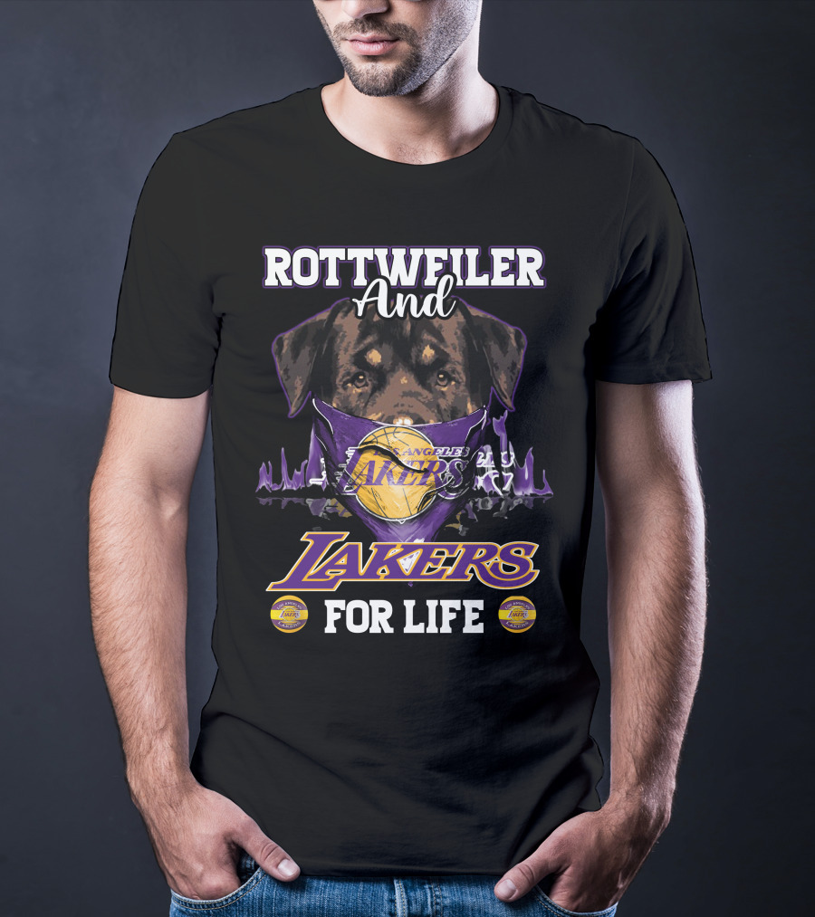 Rottweiler And Los Angeles Lakers For Life T-Shirt