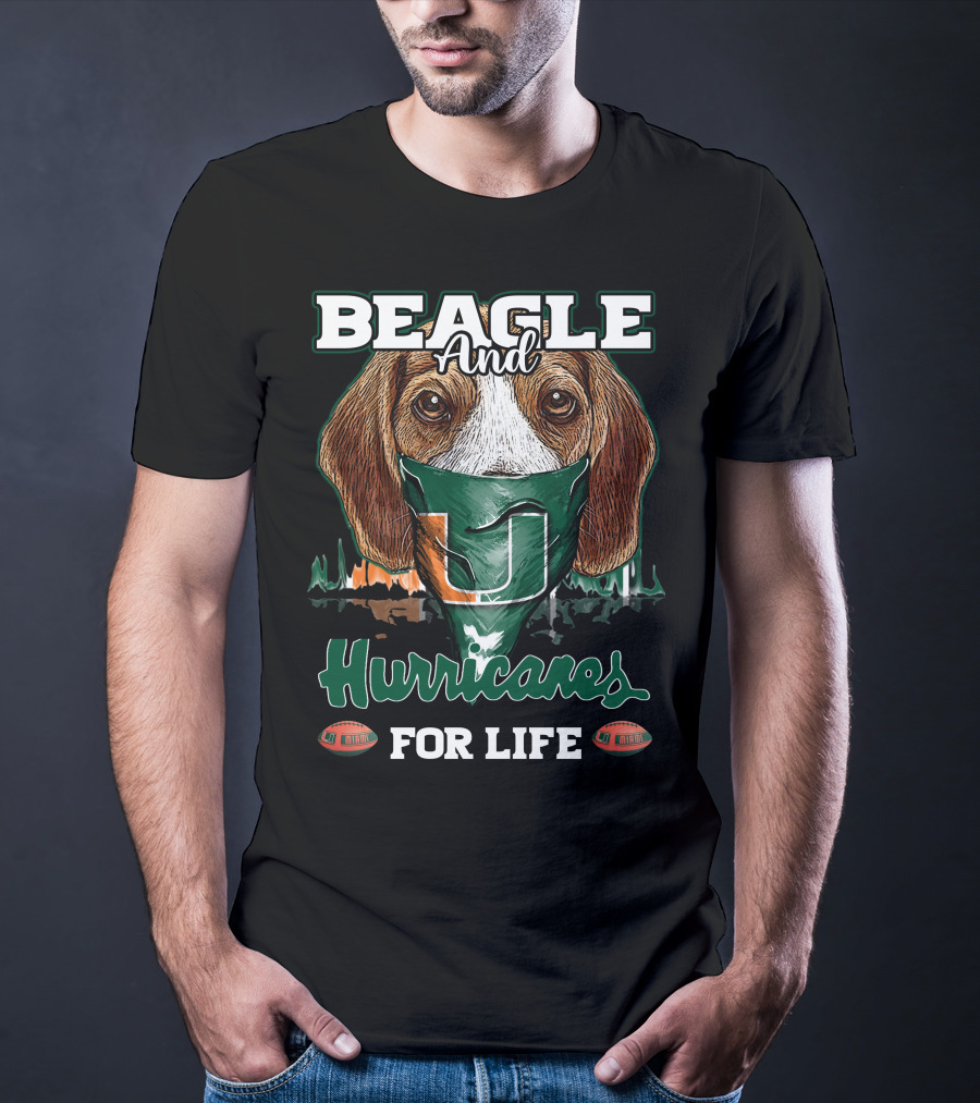 Beagle And Hurricanes For Life Miami Hurricanes U T-Shirt