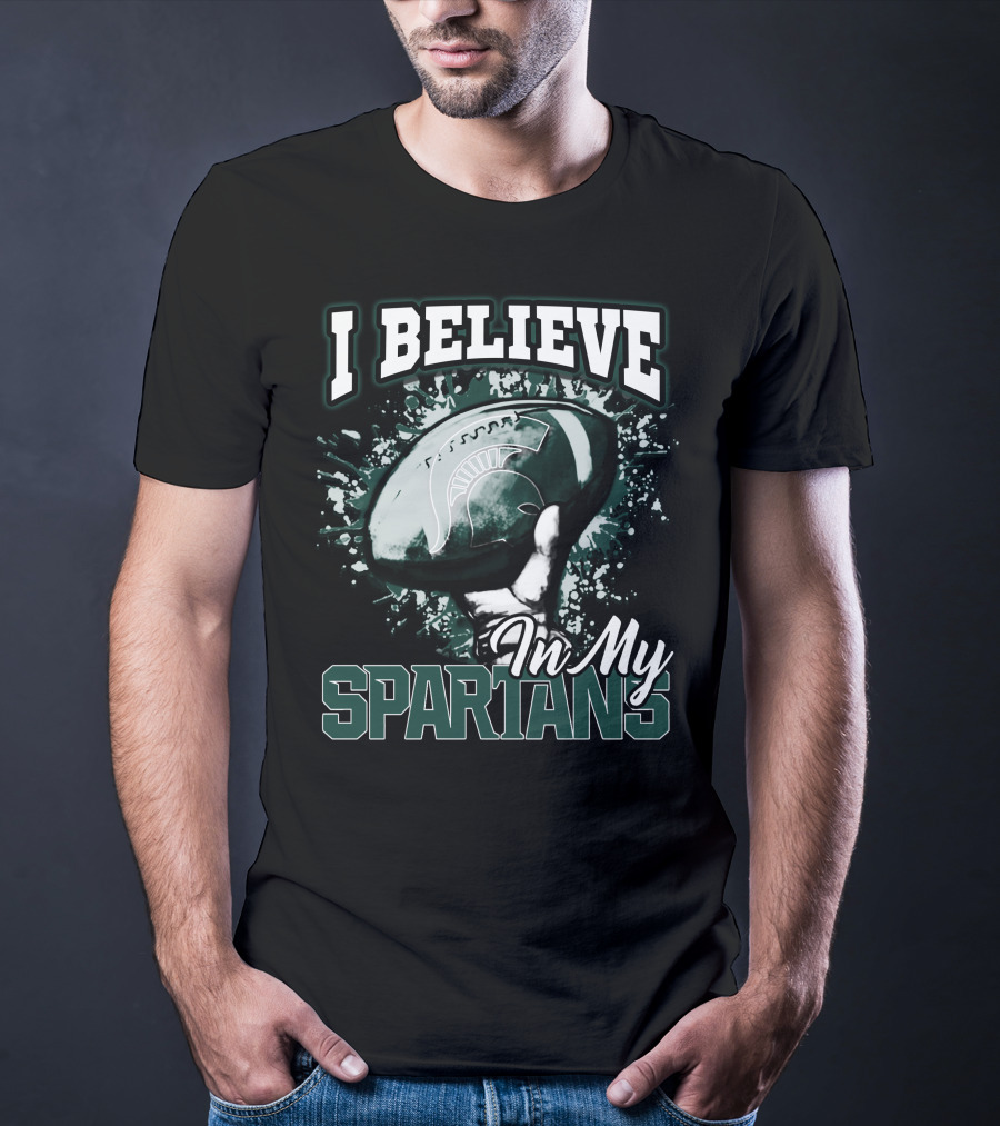 I Believe In My Spartans T-Shirt