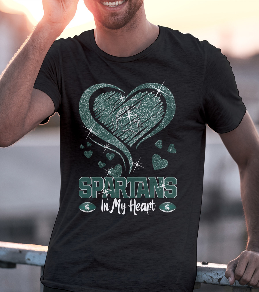 Spartans In My Heart Michigan State Spartans T-Shirt