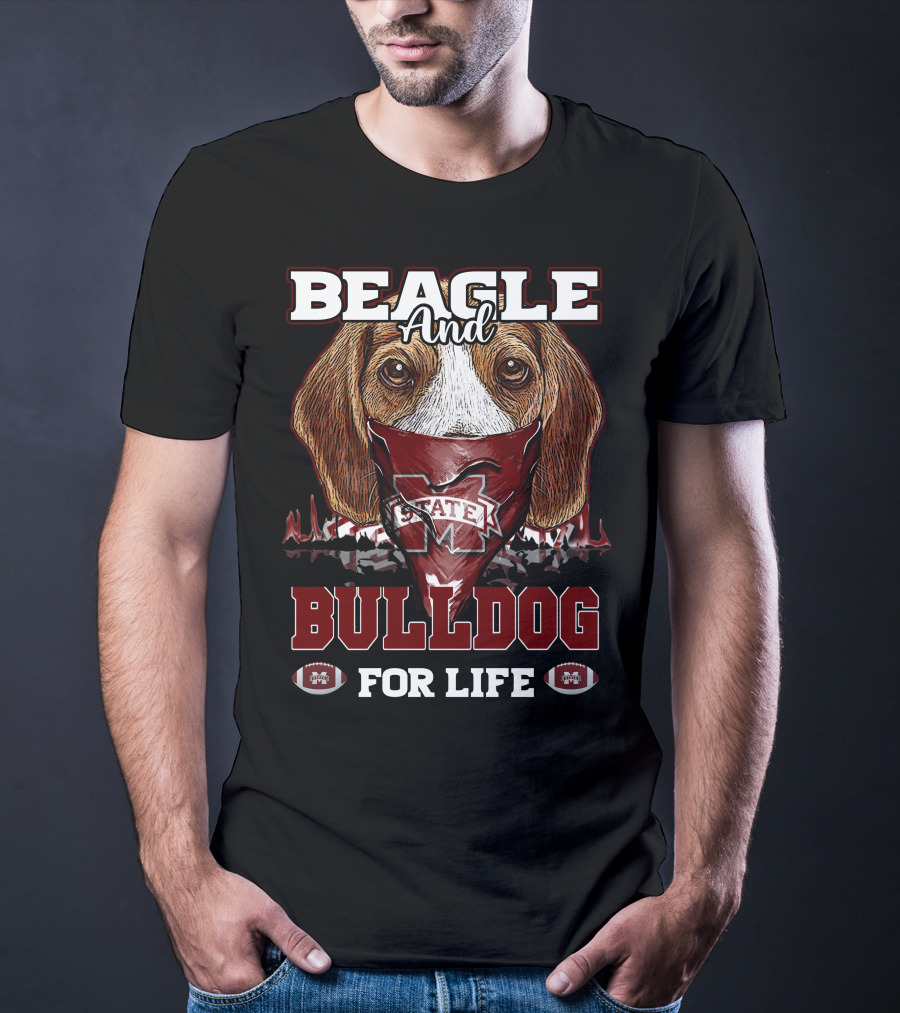 Beagle And Bulldog For Life Mississippi State T-Shirt