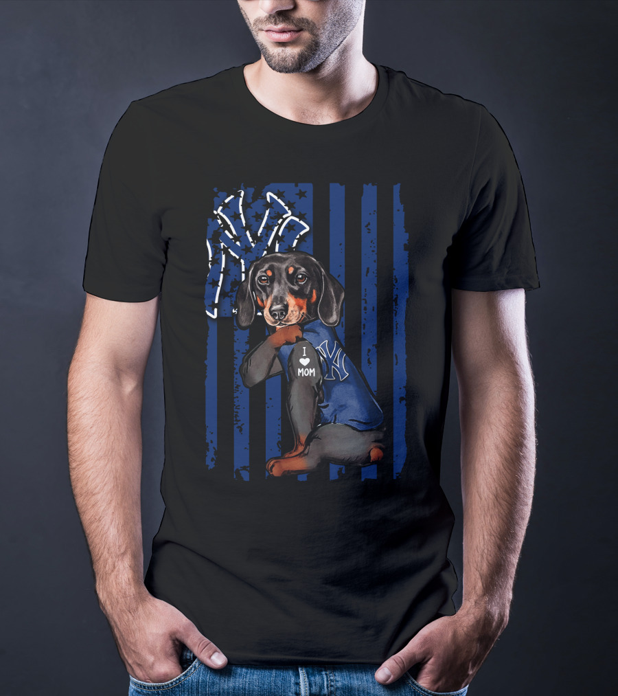 Dachshund I Love Mom New York Yankees USA Flag T-Shirt