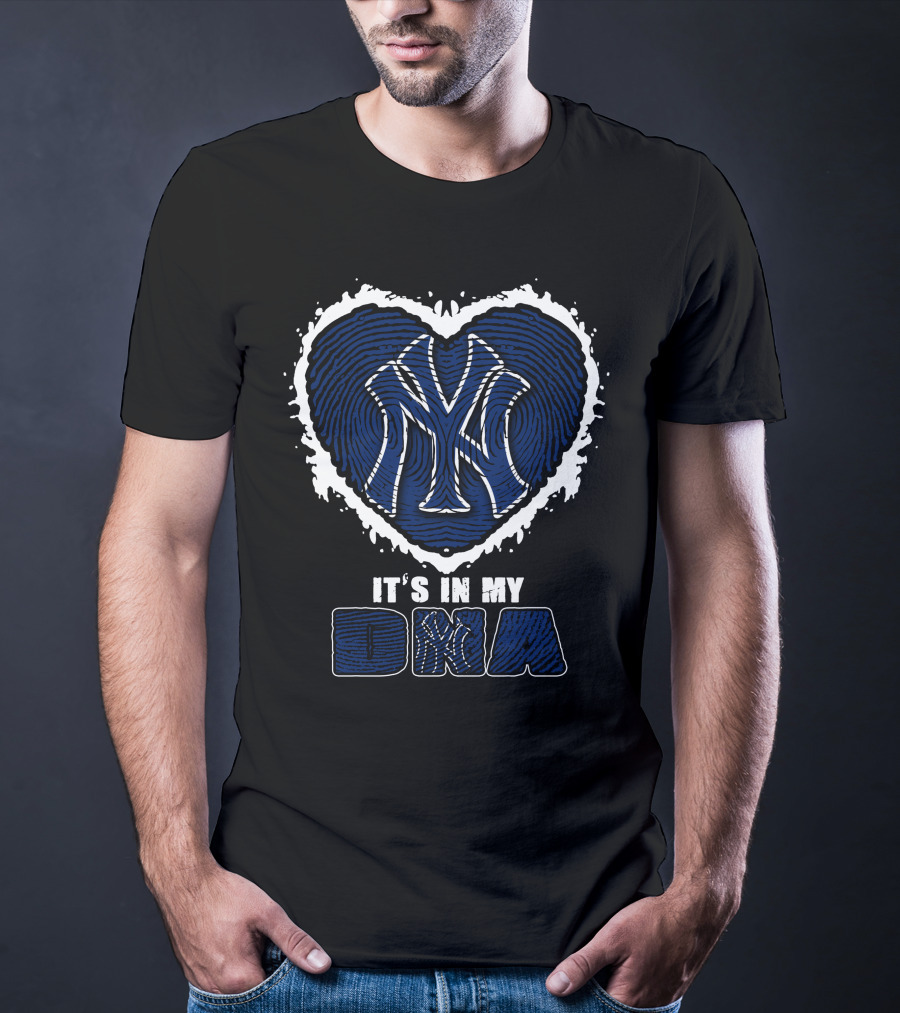 New York Yankees It's In My DNA T-Shirt