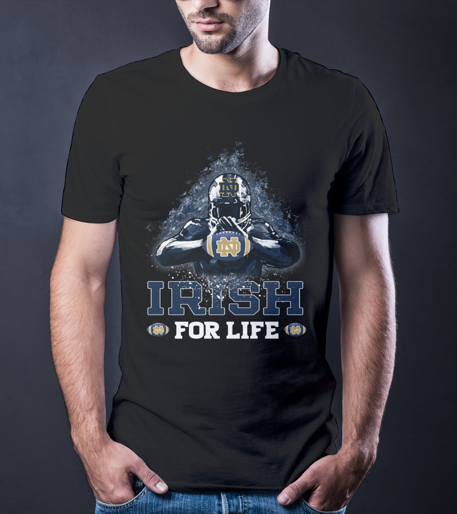 Notre Dame Football Irish For Life T-Shirt