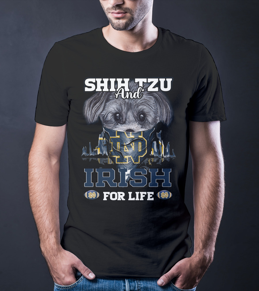 Shih Tzu And Irish For Life Notre Dame ND T-Shirt
