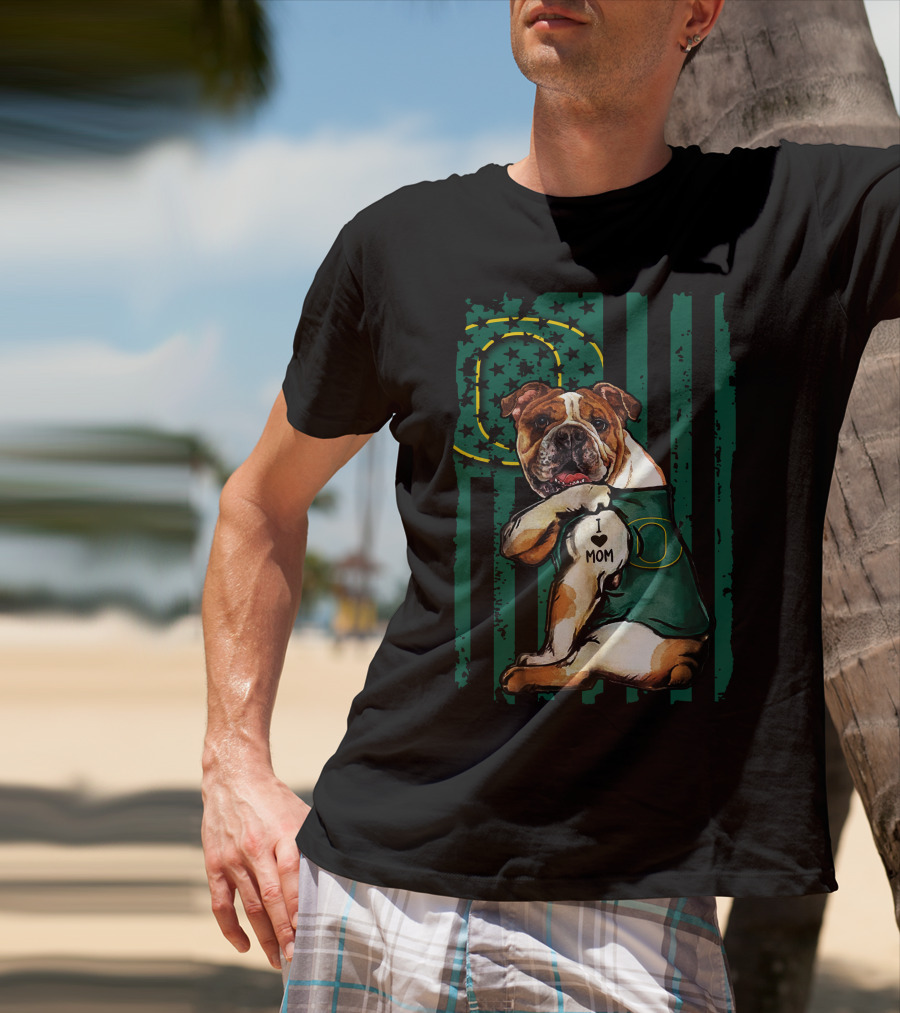 Bulldog I Love Mom Oregon Ducks Stars And Stripes Flag T-Shirt