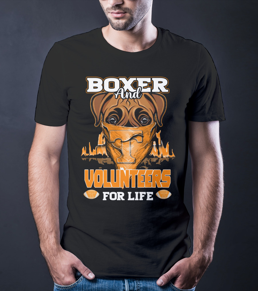 Boxer And Volunteers For Life Tennessee Volunteers T-Shirt