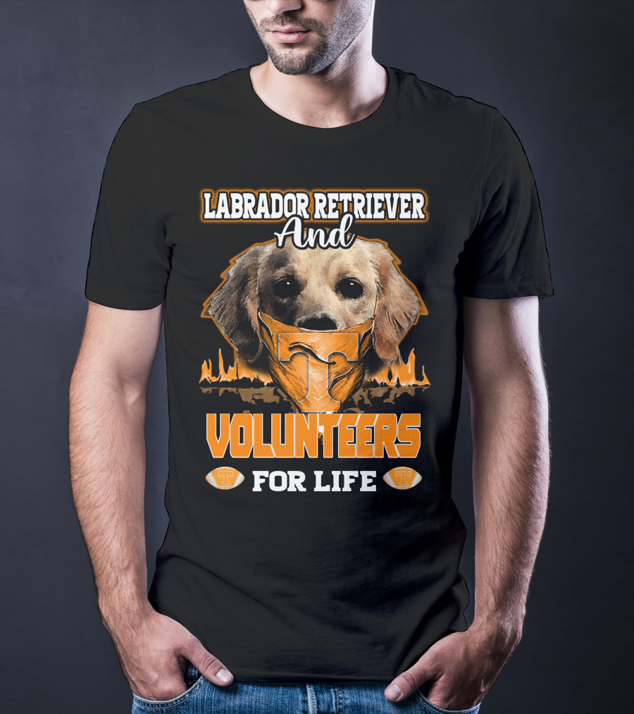 Labrador Retriever And Volunteers For Life Tennessee Volunteers T-Shirt