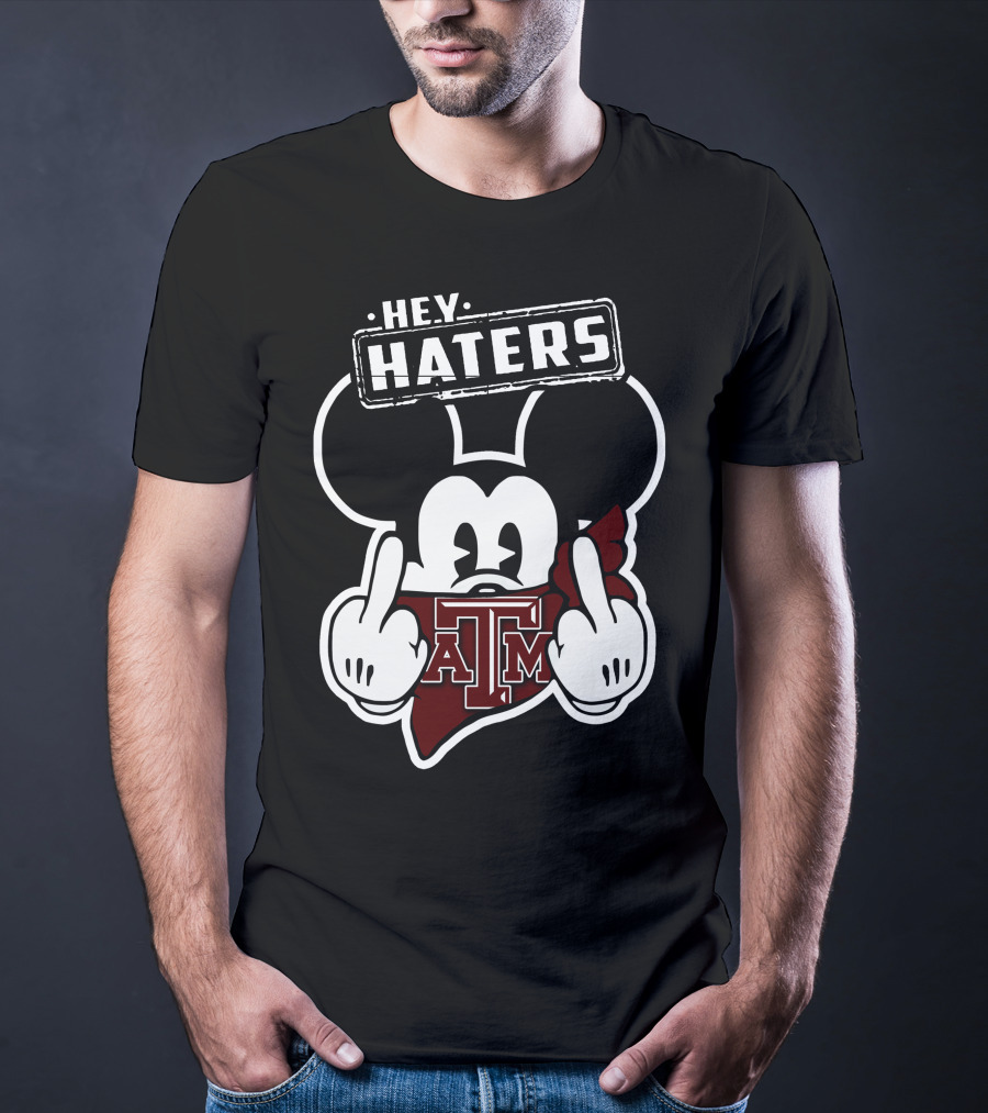 Hey Haters Mick Texas A&M Aggies T-Shirt