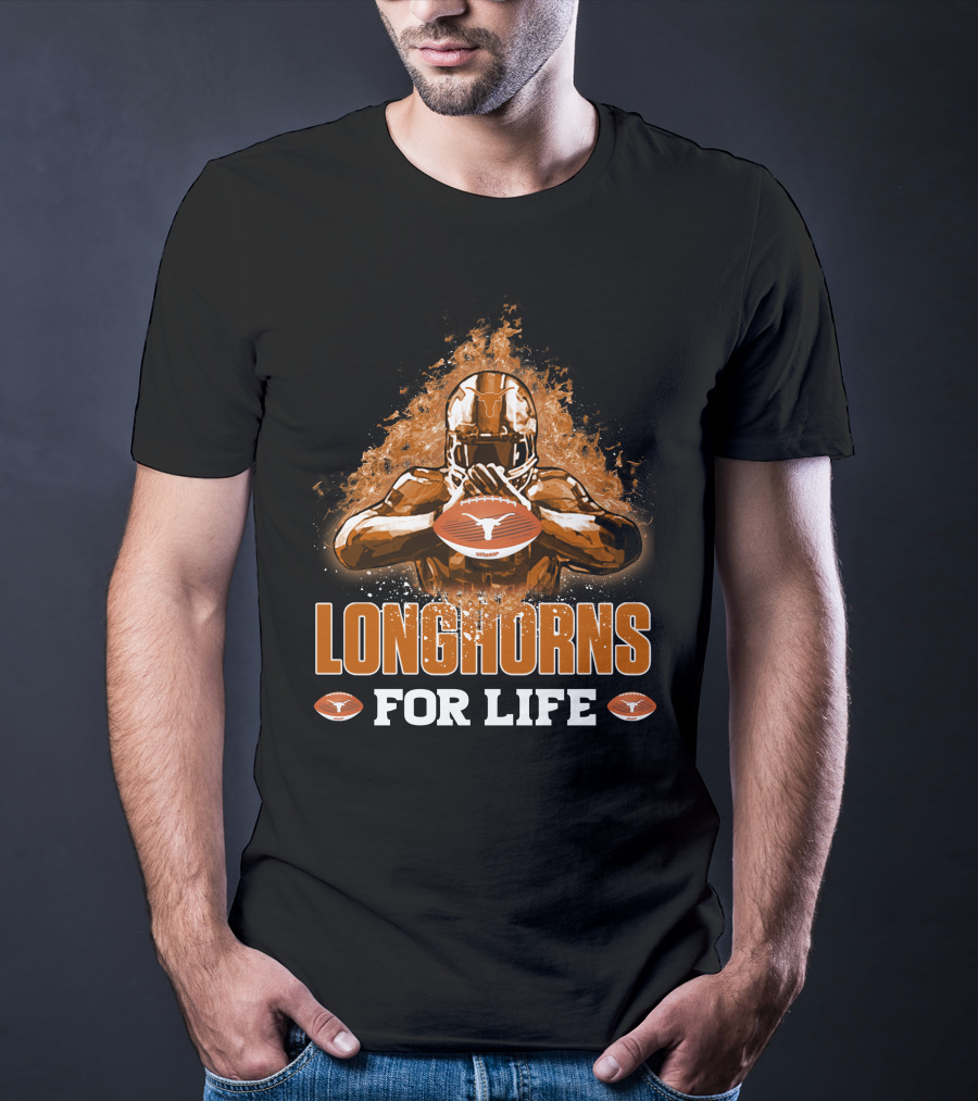 Longhorns For Life Texas Football Spirit T-Shirt