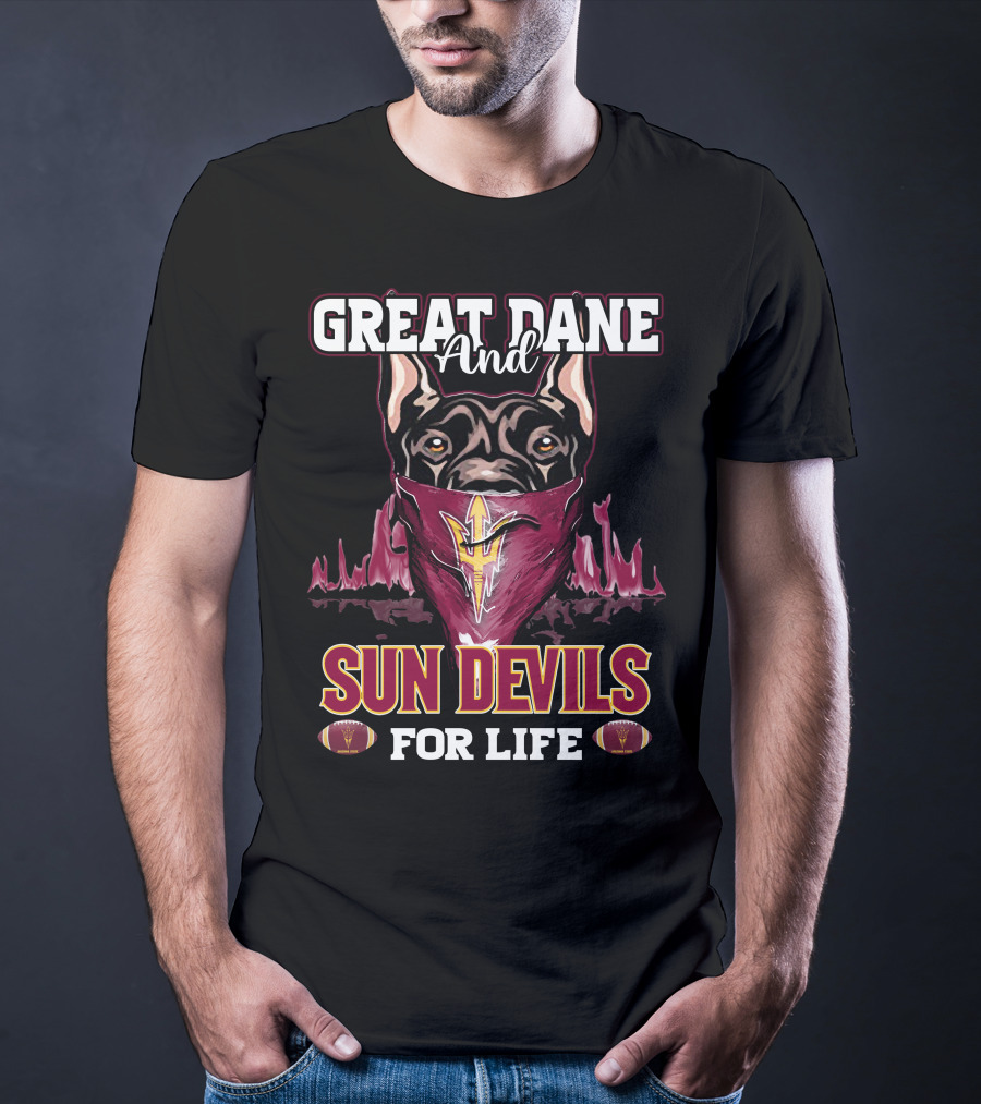 Great Dane And Sun Devils For Life T-Shirt