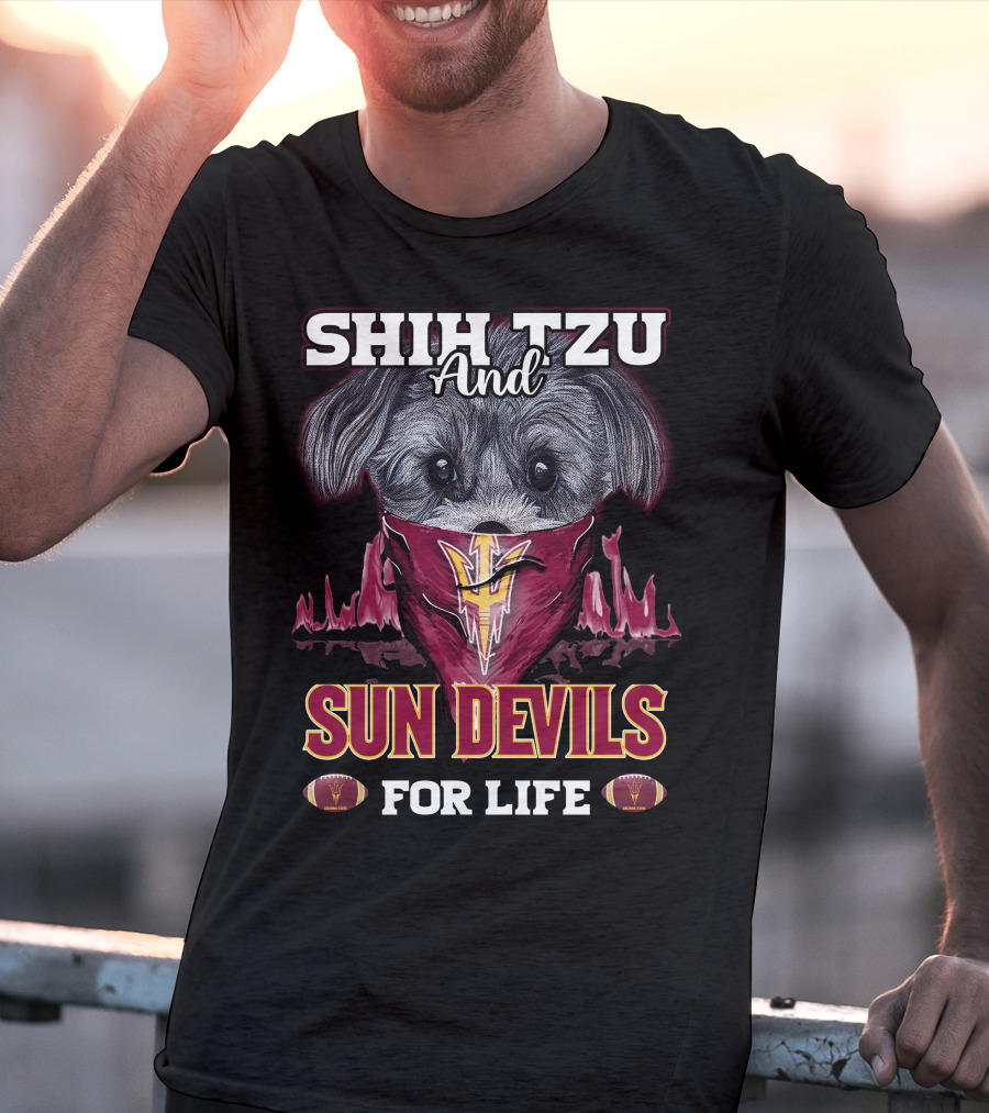 Shih Tzu And Sun Devils For Life T-Shirt