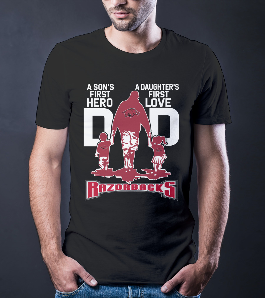 A Son's First Hero A Daughter's First Love Dad Razorbacks T-Shirt