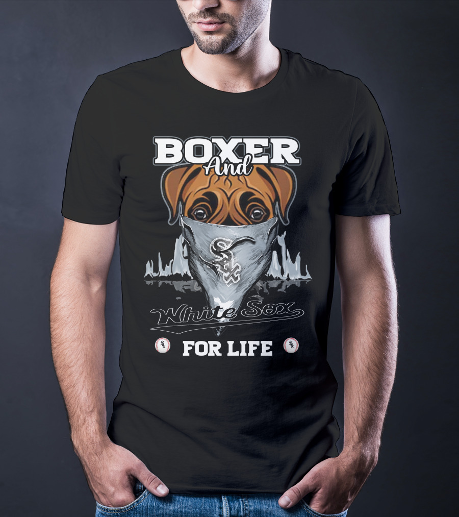 Boxer And White Sox For Life T-Shirt