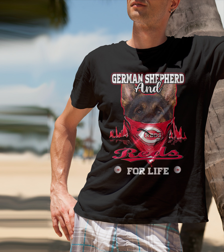 German Shepherd And Reds For Life Cincinnati Reds T-Shirt