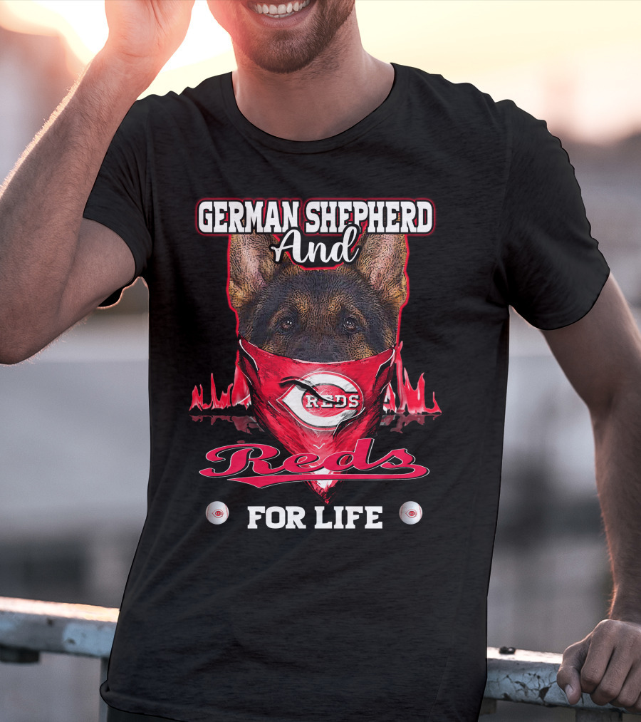 German Shepherd And Reds For Life Cincinnati Reds T-Shirt