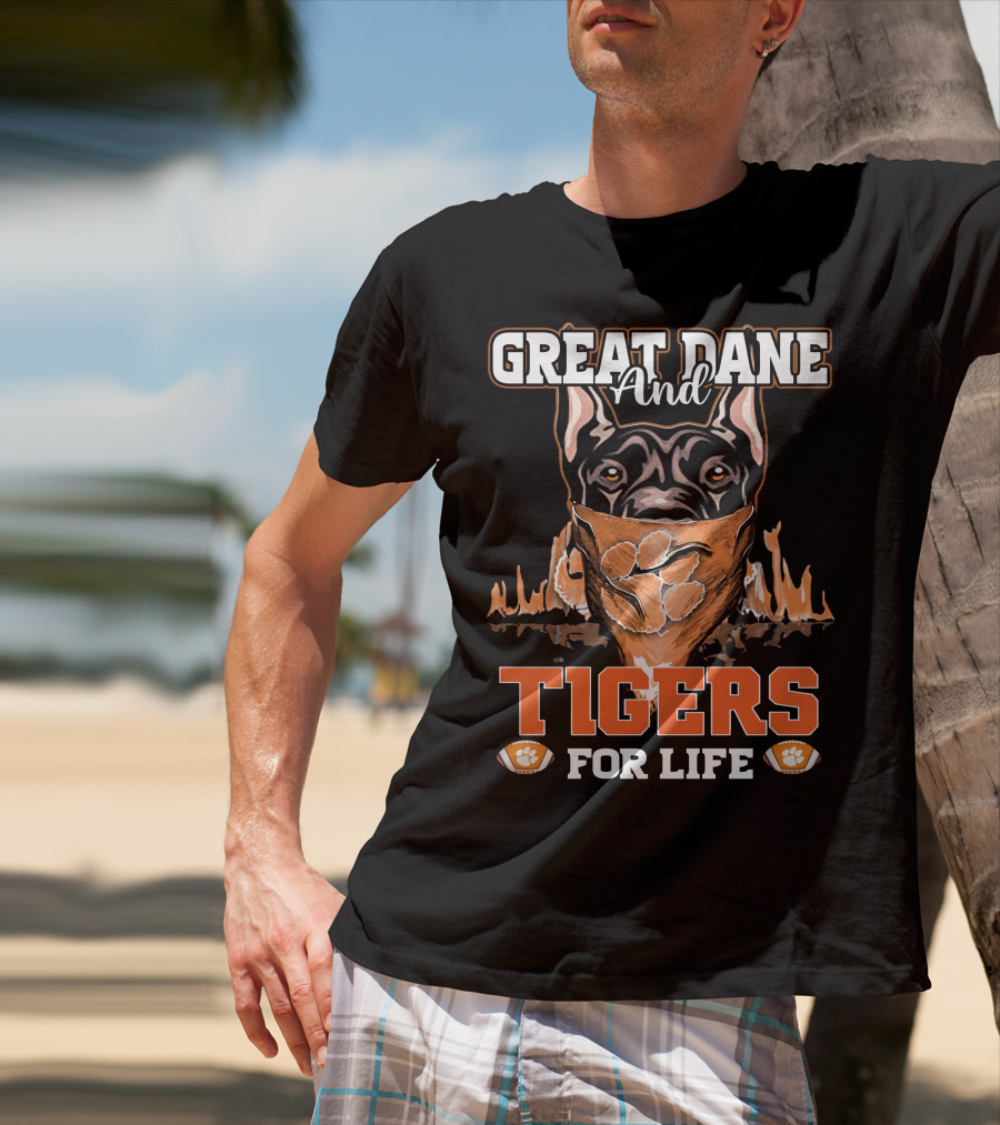 Great Dane And Tigers For Life Clemson T-Shirt