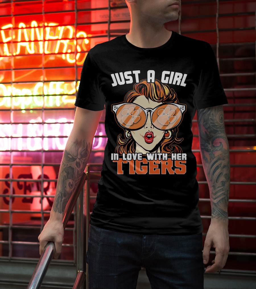 Just A Girl IN Love With Her Tigers T-Shirt