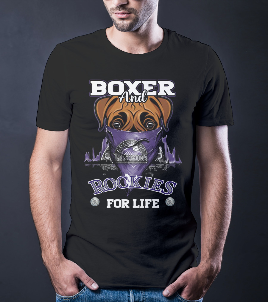 Boxer And Colorado Rockies For Life T-Shirt