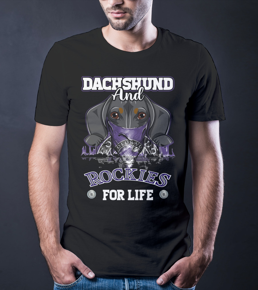 Dachshund And Colorado Rockies For Life T-Shirt