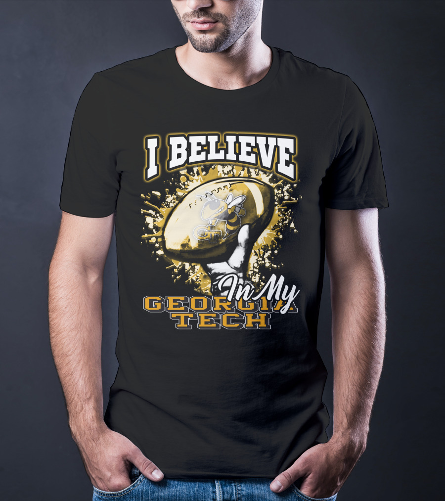 I Believe In My Georgia Tech Yellow Jackets Football T-Shirt