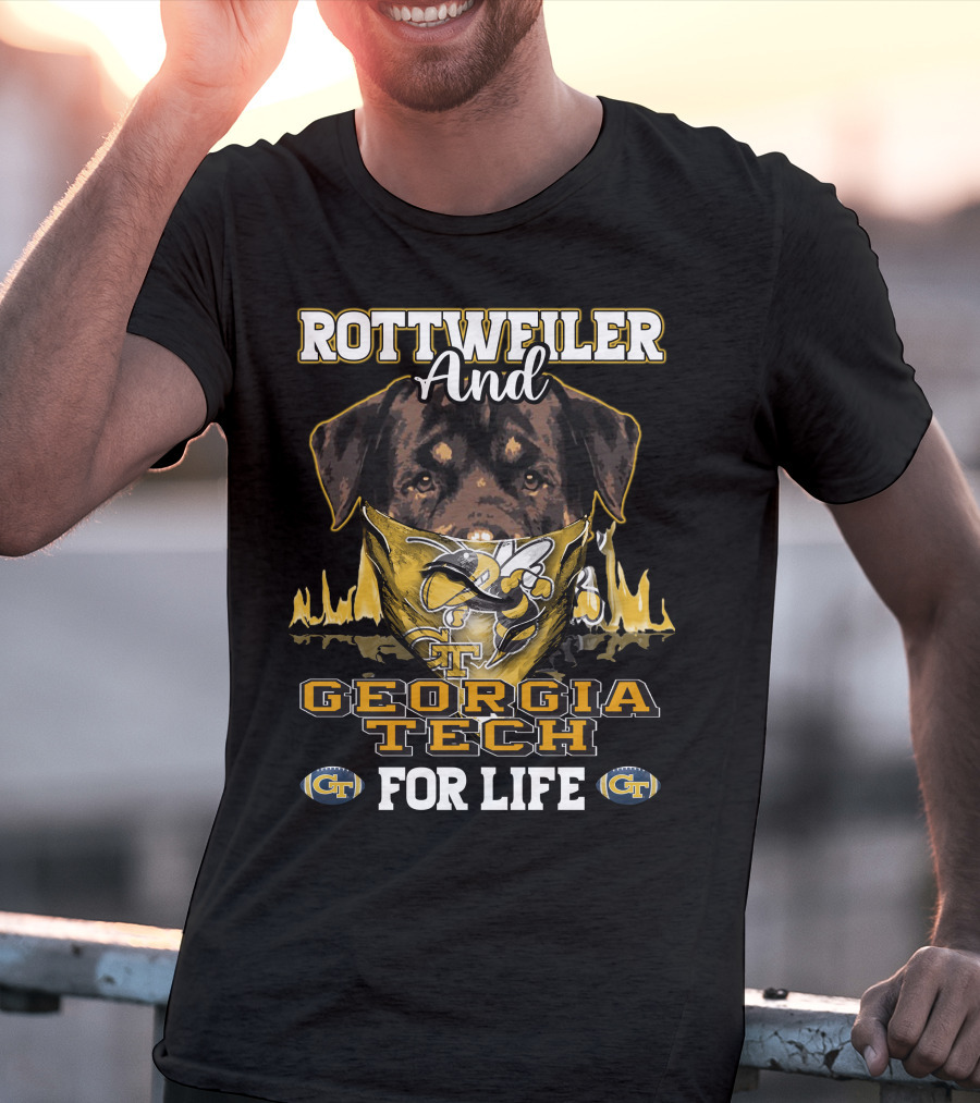 Rottweiler And Georgia Tech Yellow Jackets For Life T-Shirt