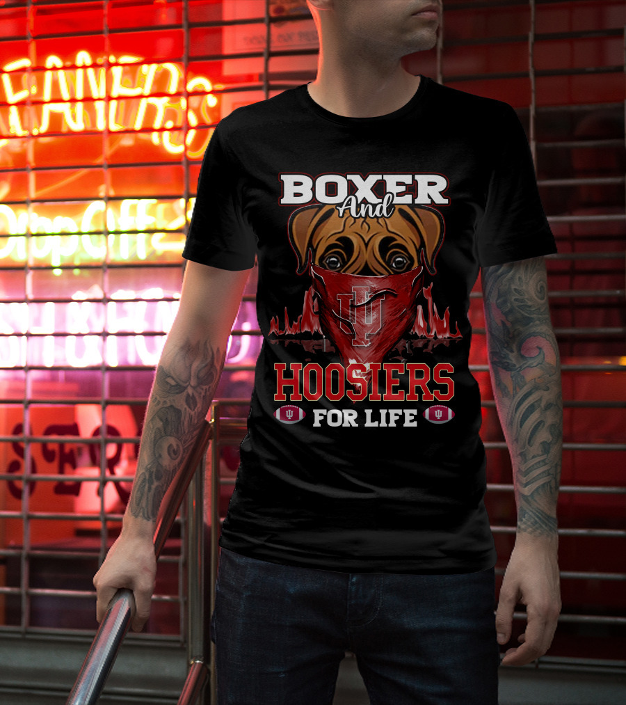 Boxer And Hoosiers For Life Indiana University IU Football Fan Elements T-Shirt