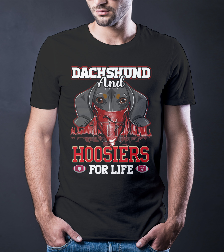 Dachshund And Hoosiers For Life Indiana Football T-Shirt