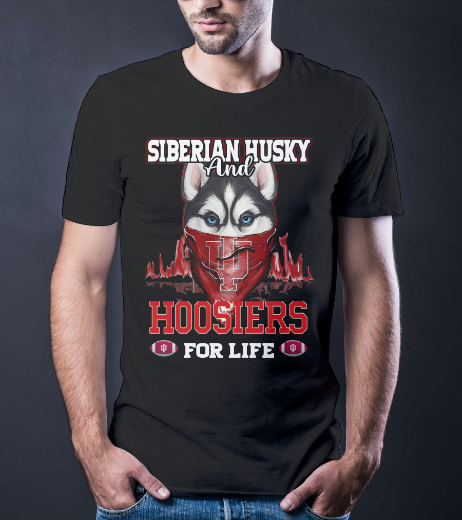 Siberian Husky And Indiana Hoosiers For Life T-Shirt