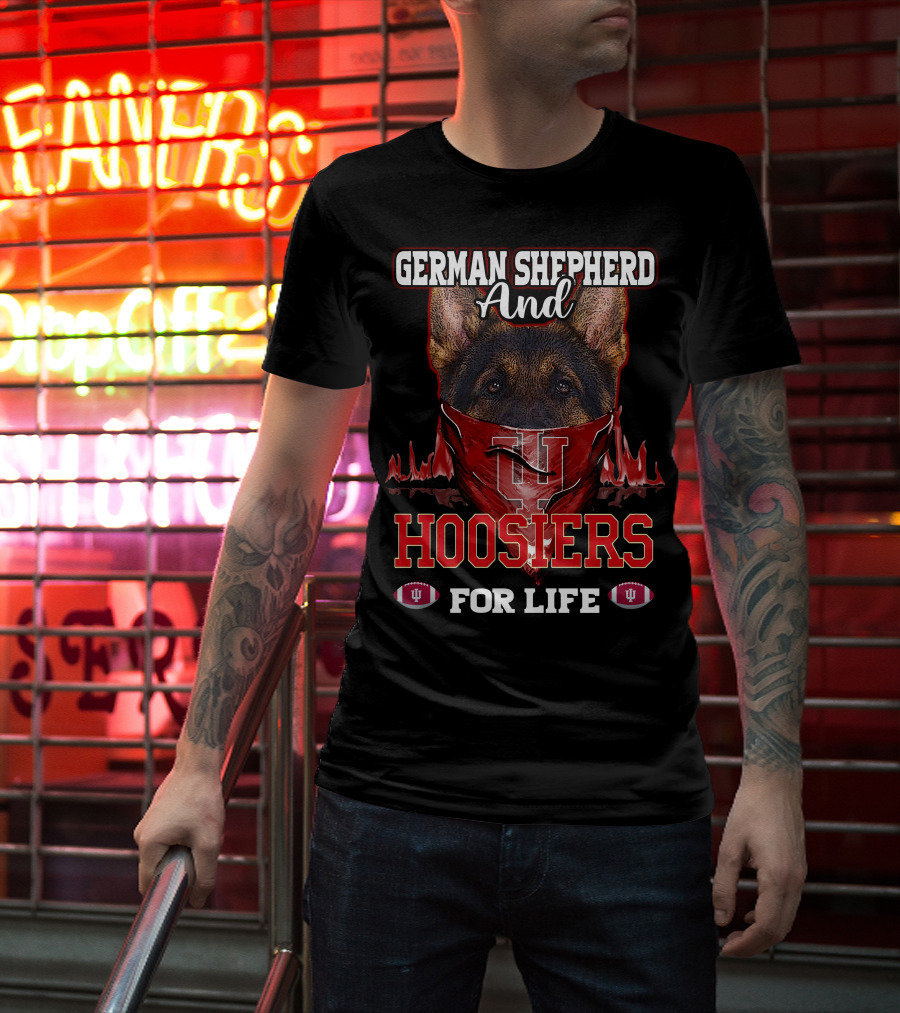 German Shepherd And Indiana Hoosiers For Life T-Shirt
