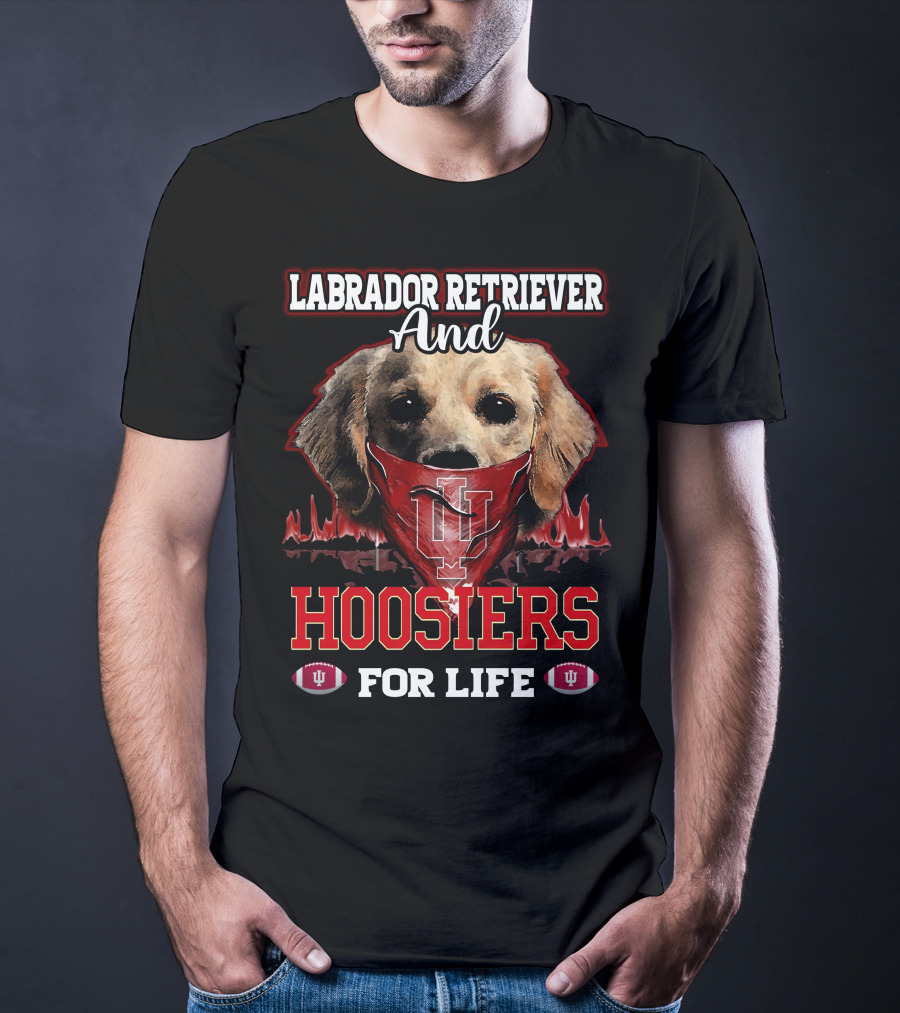 Labrador Retriever And Hoosiers For Life T-Shirt