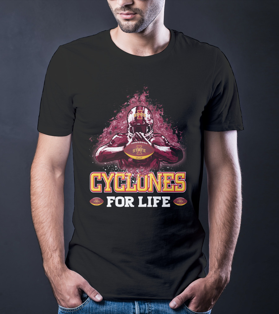 Iowa State Cyclones Football For Life T-Shirt