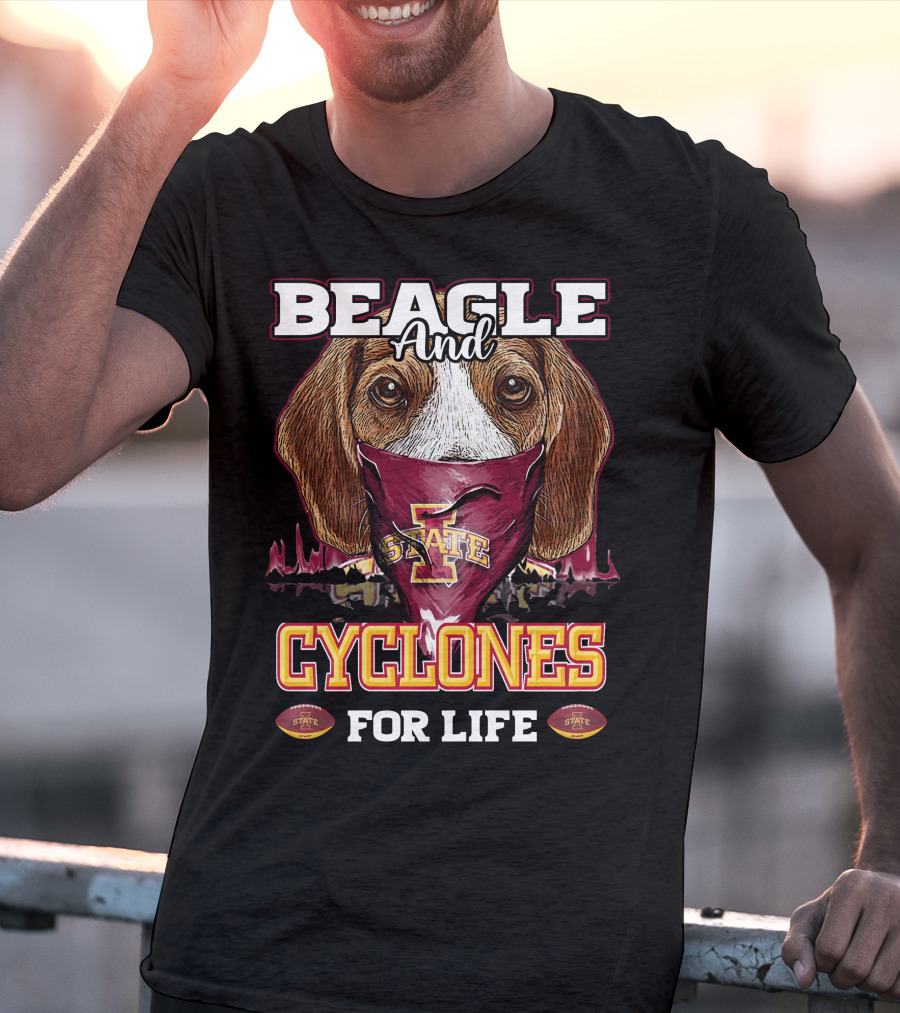Beagle And Iowa State Cyclones For Life T-Shirt