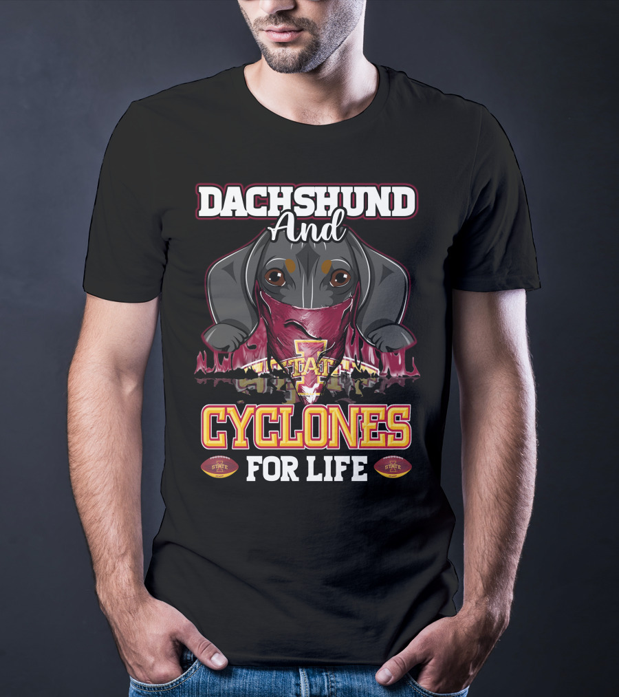 Dachshund And Iowa State Cyclones For Life T-Shirt