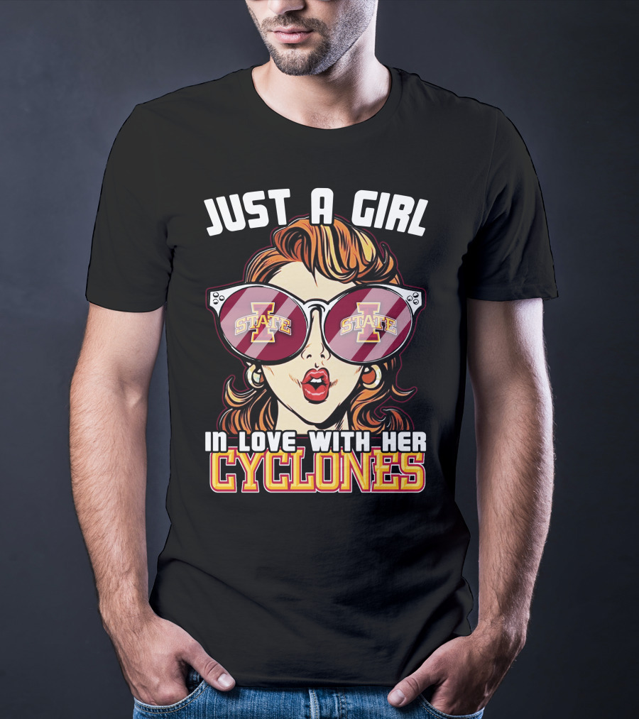 Just A Girl In Love With Her Iowa State Cyclones T-Shirt