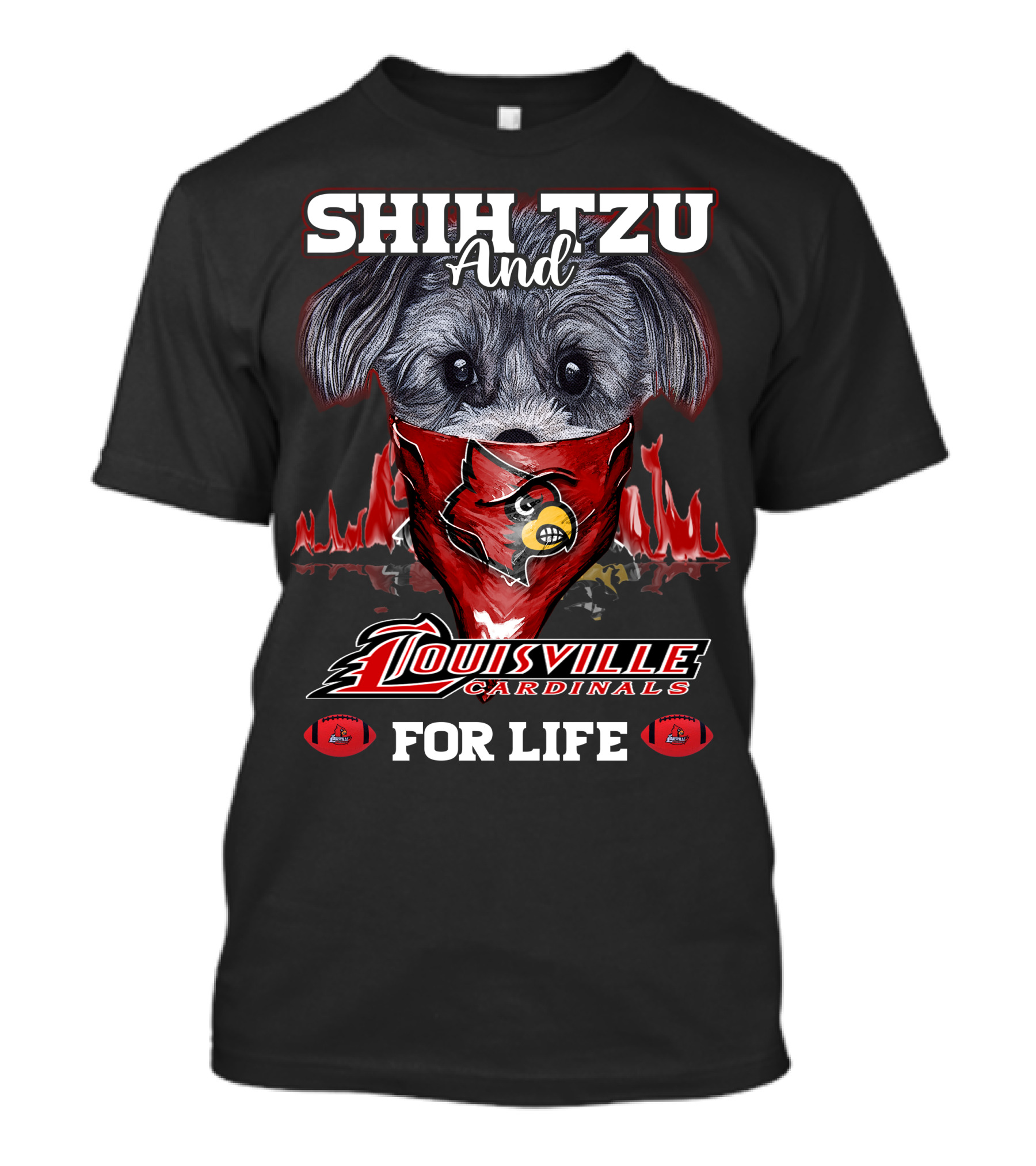 Shih Tzu And Louisville Cardinals For Life T-Shirt