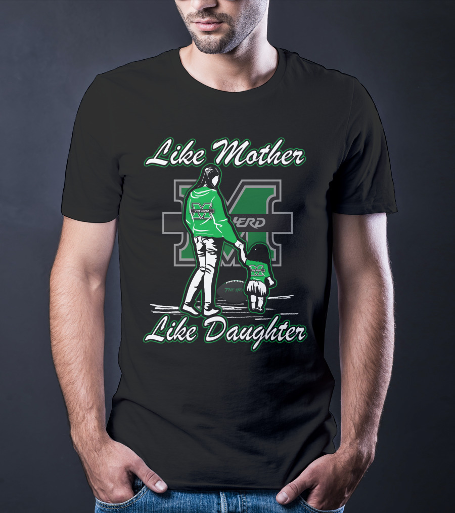Like Mother Like Daughter Marshall Thundering Herd T-Shirt