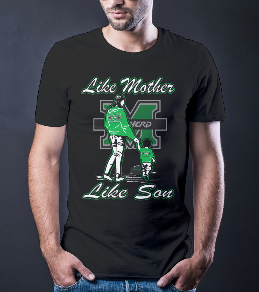 Like Mother Like Son Marshall Thundering Herd Herd M T-Shirt