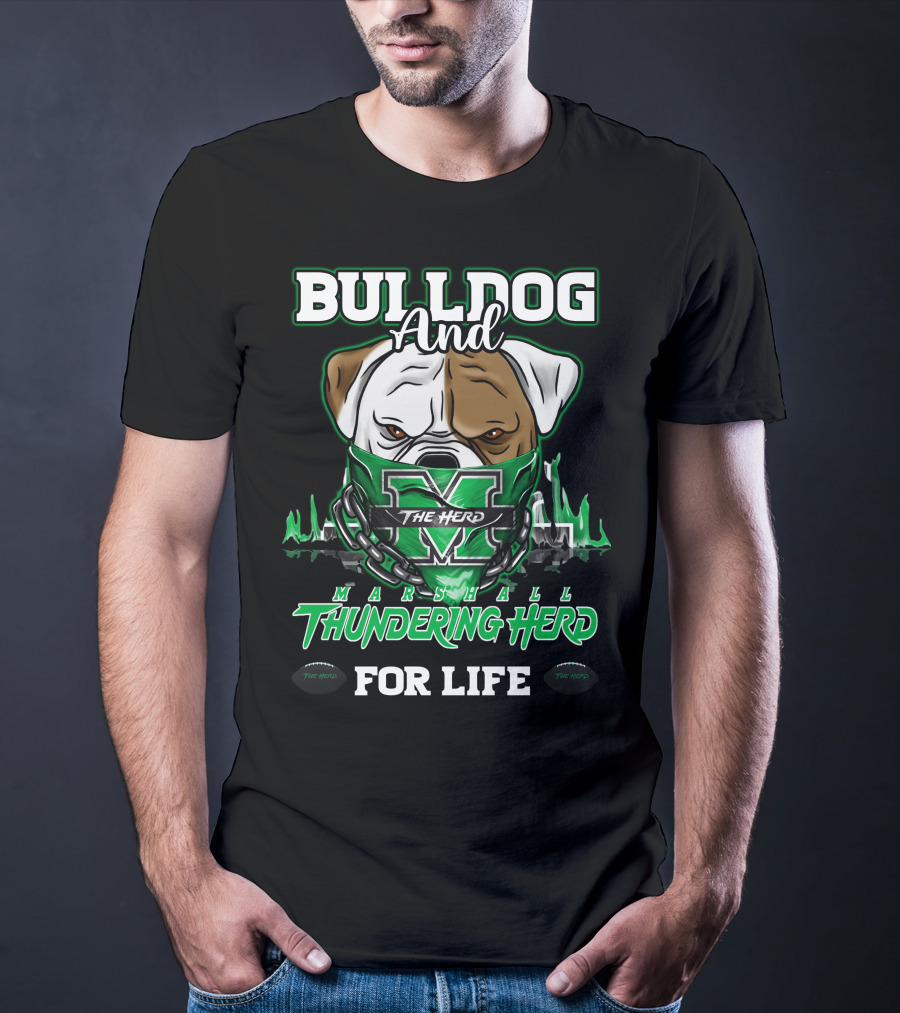 BULLDOG AND MARSHALL THUNDERING HERD THE HERD FOR LIFE T-Shirt