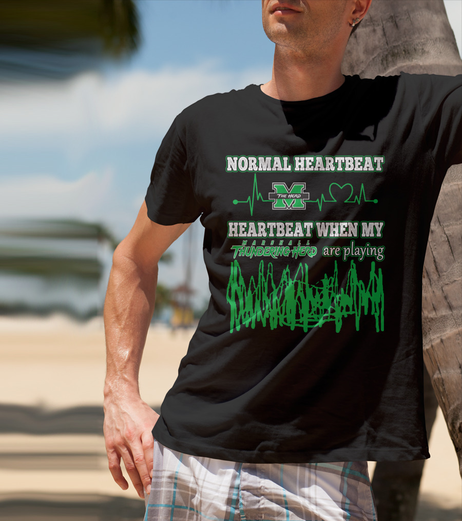 Normal Heartbeat Heartbeat When My Marshall Thundering Herd Are Playing T-Shirt
