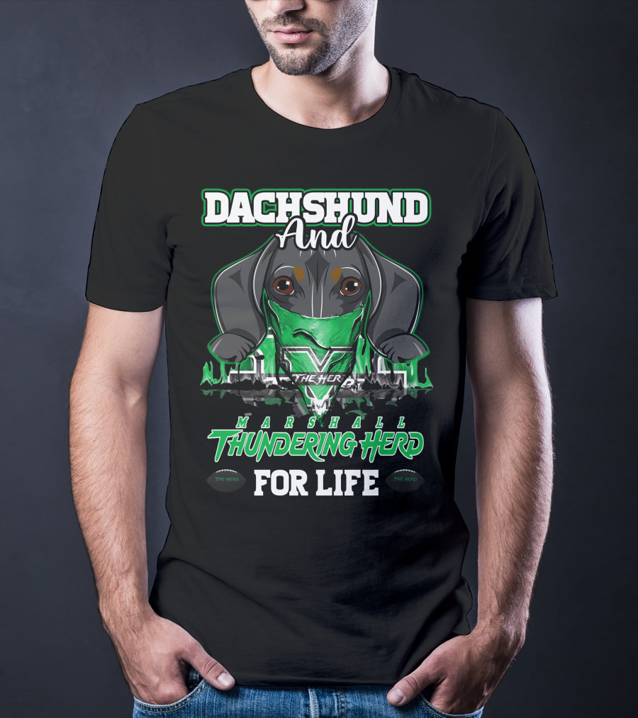 Dachshund And Marshall Thundering Herd For Life T-Shirt